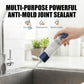 ⏳Limited-time 49% off⏰Multi-Purpose Powerful Anti-Mold Joint Sealant⭐⭐⭐