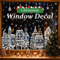 ⏳LAST DAY SALE!🎁🎄 Christmas Village Window Sticker Set